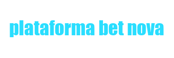 plataforma bet nova